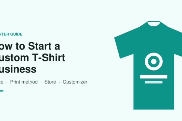 How to start a custom t-shirt business: t-shirt with a personalized design